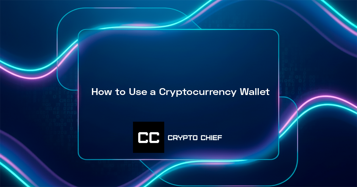 How to Use a Cryptocurrency Wallet